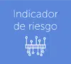 Claves y usos del indicador de riesgo financiero